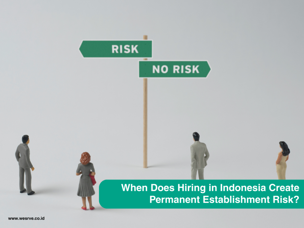 When Does Hiring in Indonesia Create Permanent EstablishmentRisk