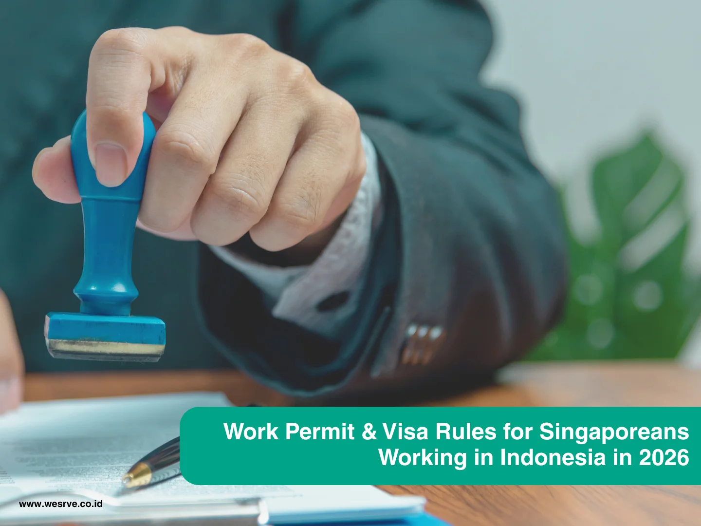 Work Permit & Visa Rules for Singaporeans Working in Indonesia in 2026